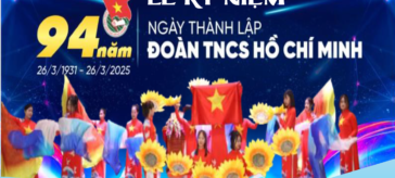 Lễ Kỷ niệm 94 năm ngày thành lập Đoàn TNCS Hồ Chí Minh